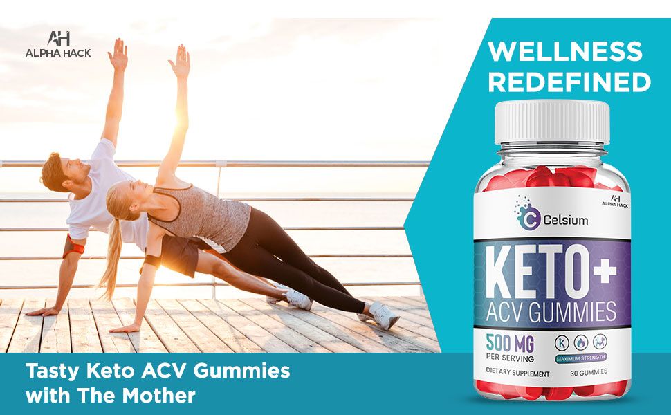 Celsium Keto ACV Gummies Weight Loss Reviews