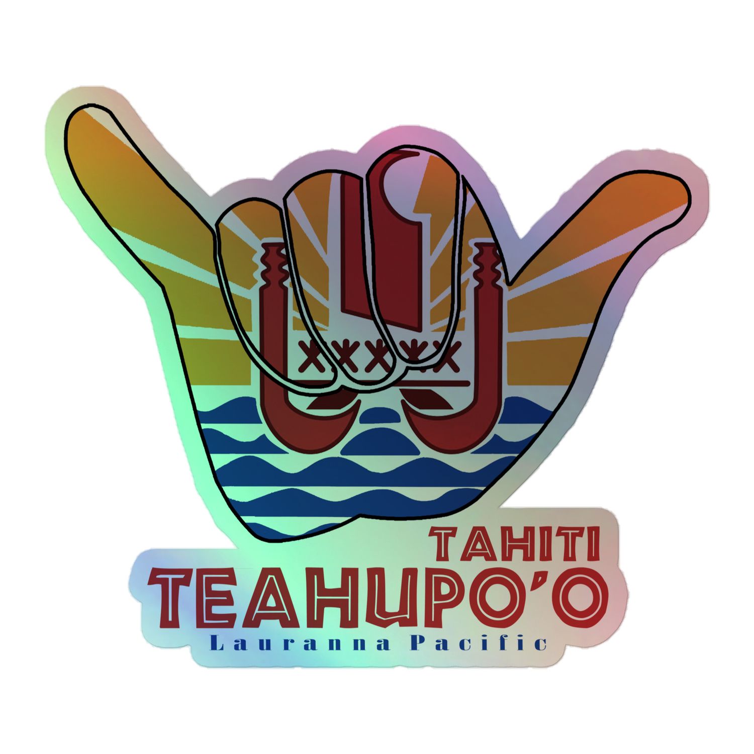 Teahupoo Surfing Hand Sign Tahiti Flag Holographic Sticker
