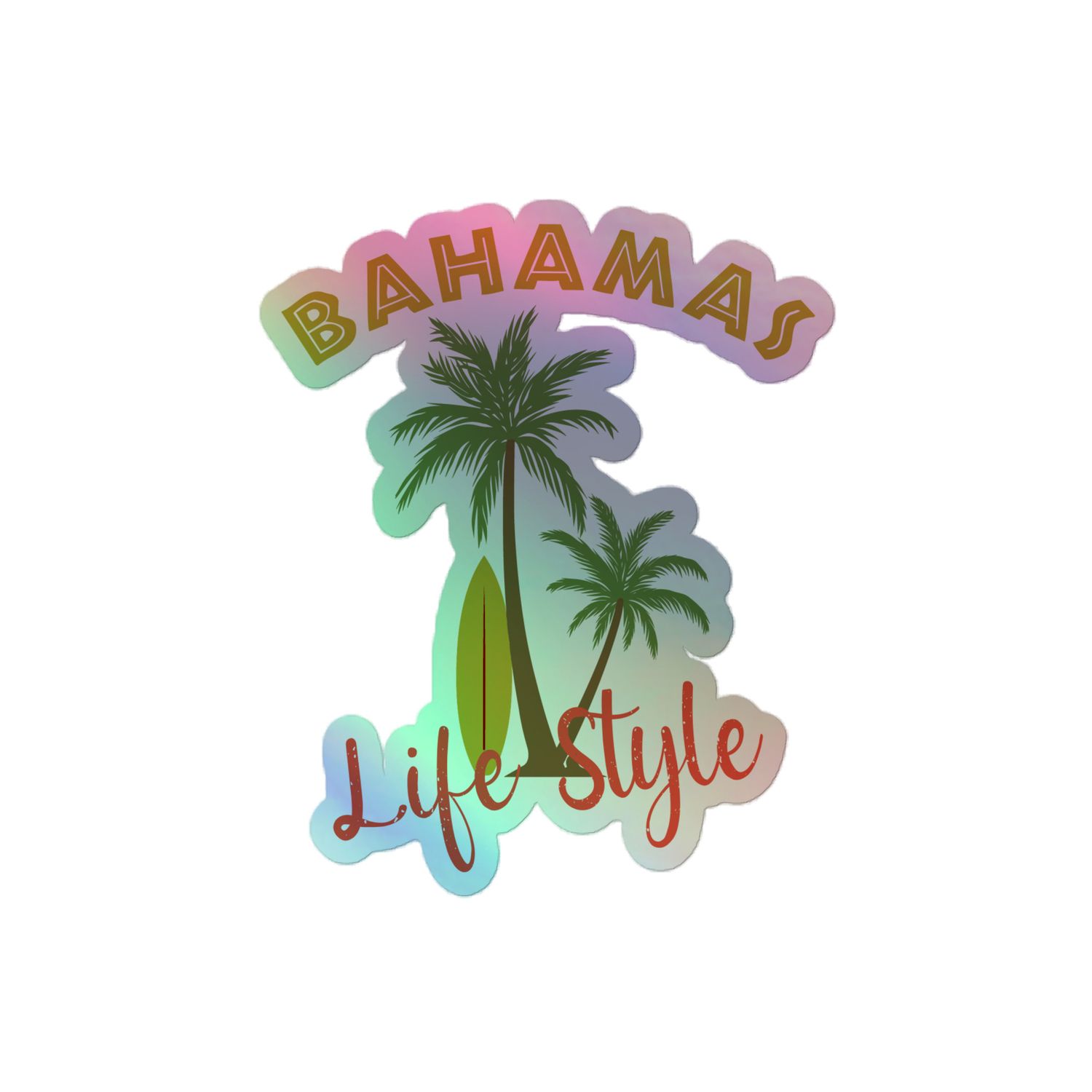 Bahamas Tropical Life Style Holographic Sticker, Size: 4x4