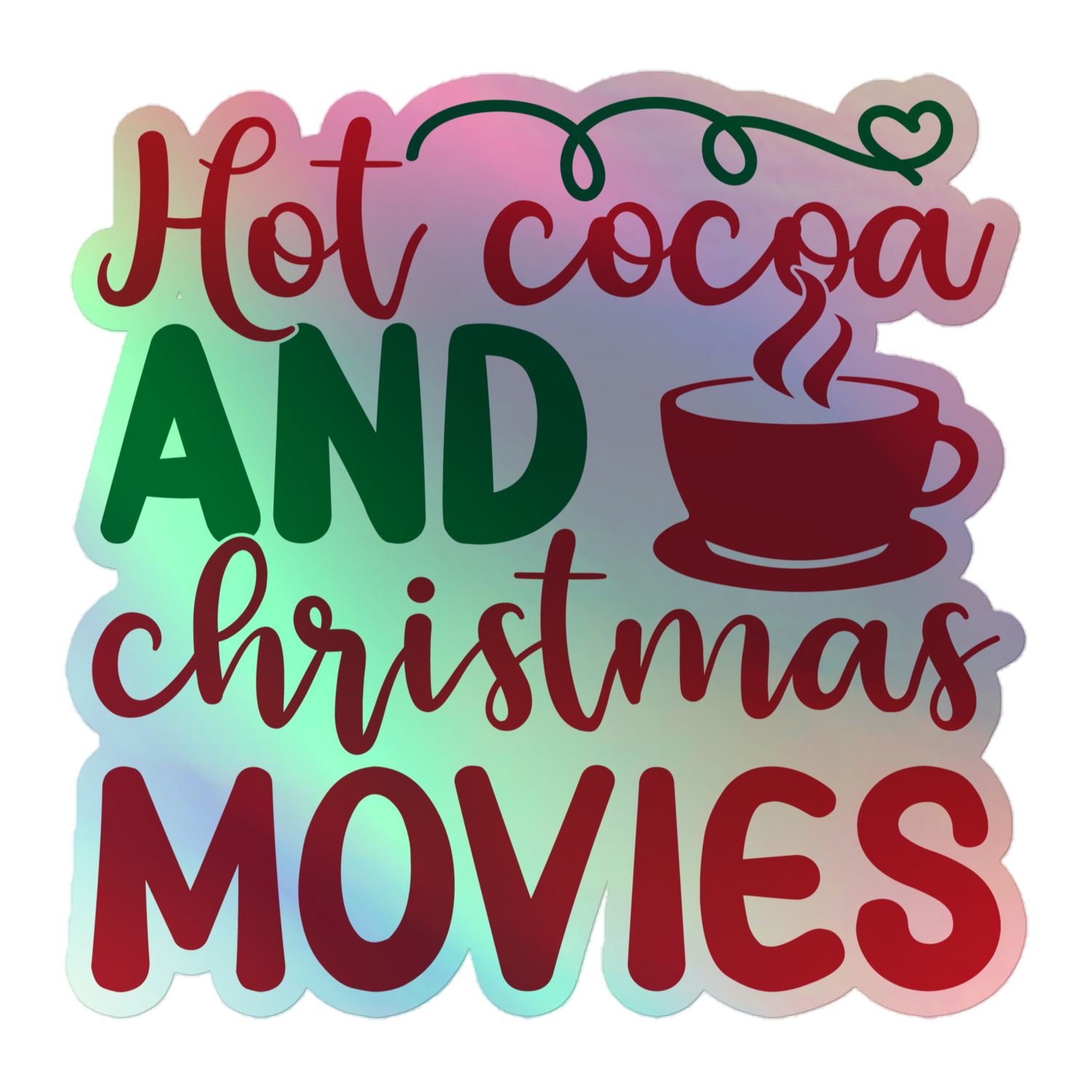 Christmas Hot Cocoa Holographic Sticker