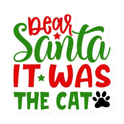 Dear Santa It Was The Cat Magnet