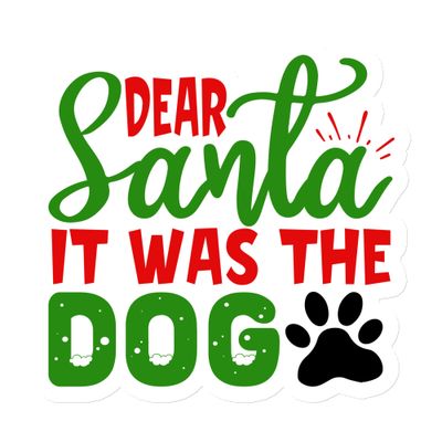 Dear Santa It Was The Dog Magnet