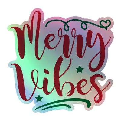 Christmas Merry Vibes Holographic Sticker