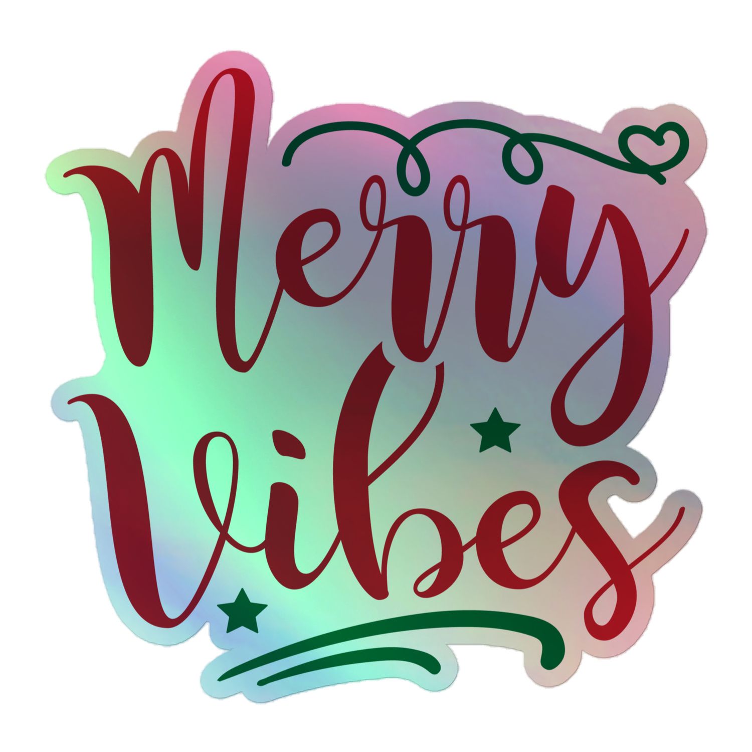 Christmas Merry Vibes Holographic Sticker