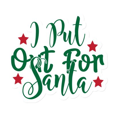 I Put Out For Santa Magnet
