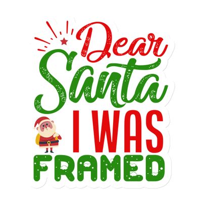 Dear Santa I Was Framed Magnet