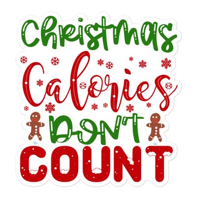 Christmas Calories Don&#39;t Count Sticker