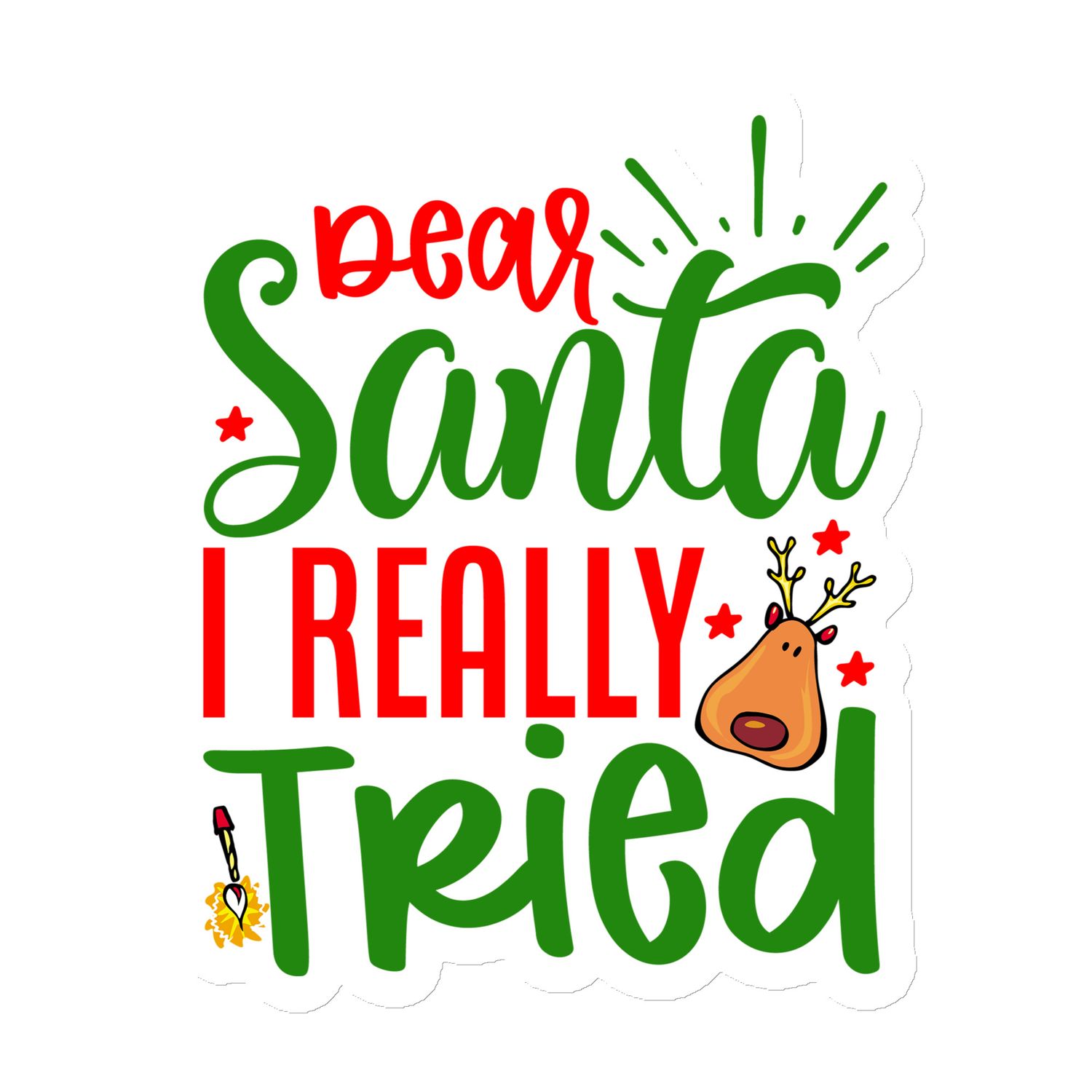 Santa I Really Tried Magnet