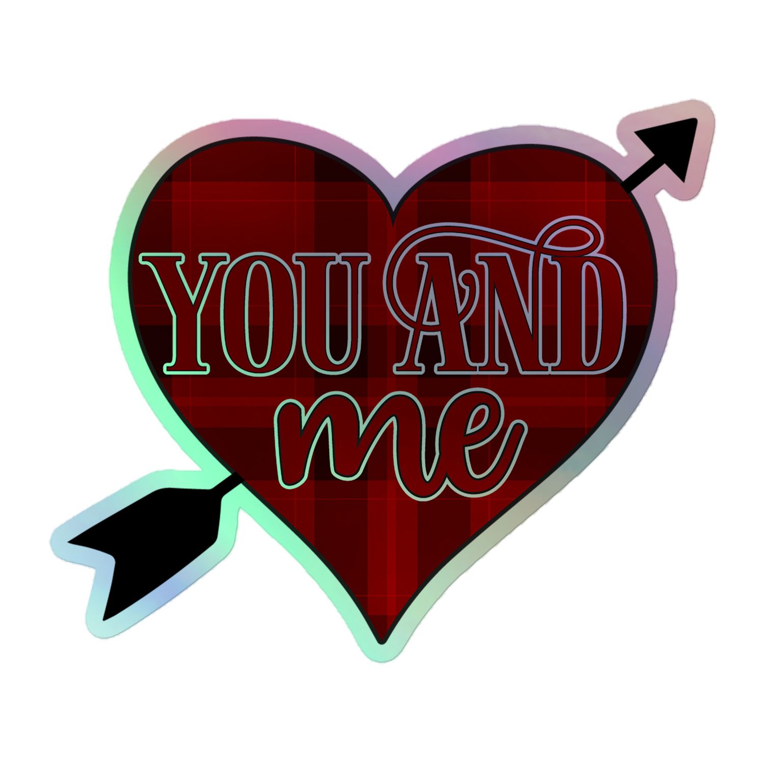 St. Valentine&#39;s You And Me Holographic Sticker