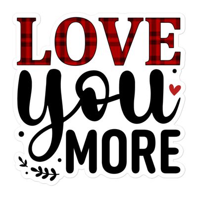 St. Valentine Love You More Sticker