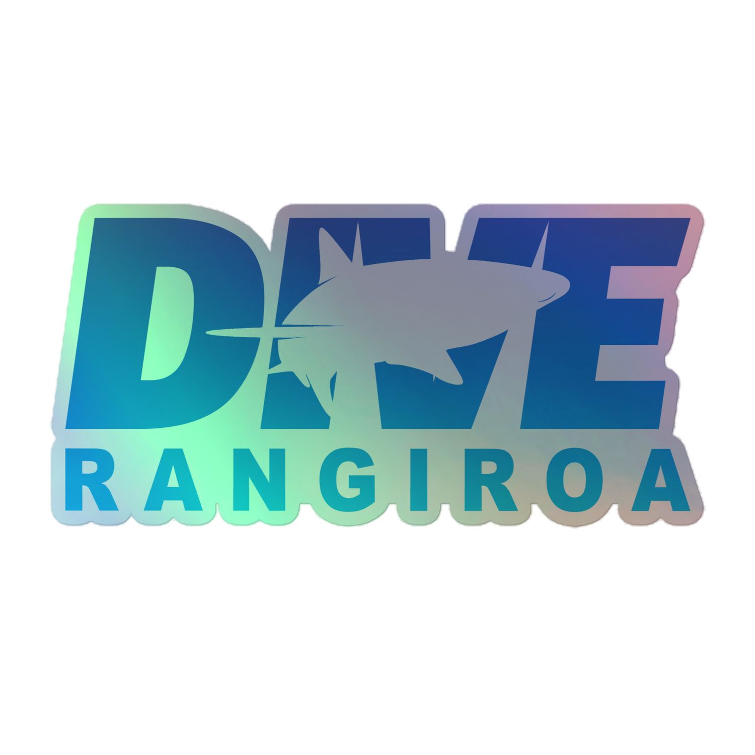 Dive Rangiroa Scuba Diving with Shark Holographic Sticker