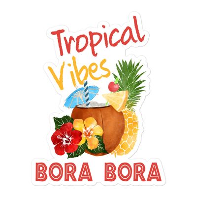 Bora Bora Tropical Vibes Sticker