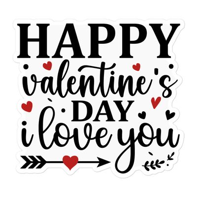 Happy Valentines Day I Love You Sticker