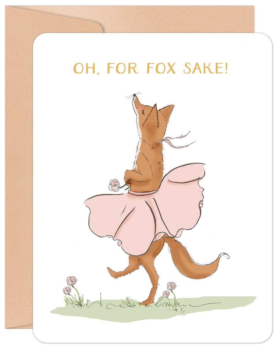 Oh, For Fox Sake Birthday Greeting Card