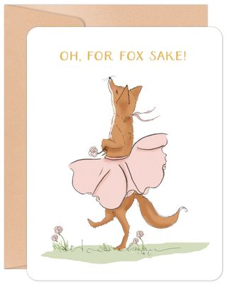 Oh, For Fox Sake Birthday Greeting Card