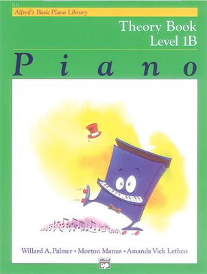 Alfred&#39;s Basic Piano Course: Theory Book 1B [Piano]