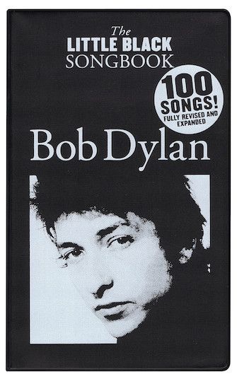 Bob Dylan - The Little Black Songbook Revised and Expanded