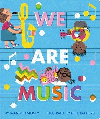 We Are Music - Board Book