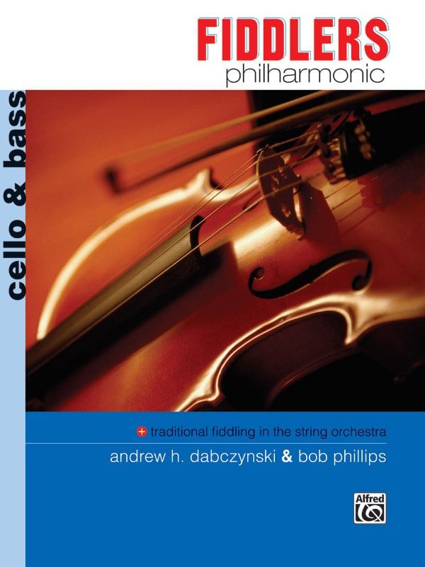 Fiddlers Philharmonic [Cello &amp; Bass]