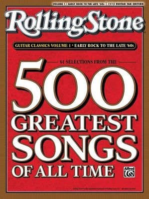 Rolling Stone Magazine&#39;s 500 Greatest Songs of All Time: Early Rock to the Late &#39;60s