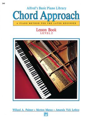 Alfred&#39;s Basic Piano: Chord Approach Lesson Book 2 [Piano]