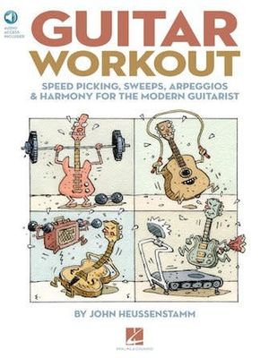 Guitar Workout Speed Picking Sweeps Arpeggios &amp; Harmony for the Modern Guitarist