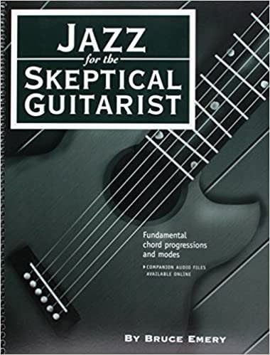 Jazz for the Skeptical Guitarist