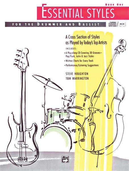 Essential Styles for the Drummer and Bassist Book 1