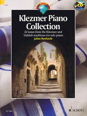 Klezmer Piano Collection - 22 Tunes from the Klezmer and Yiddish Traditions