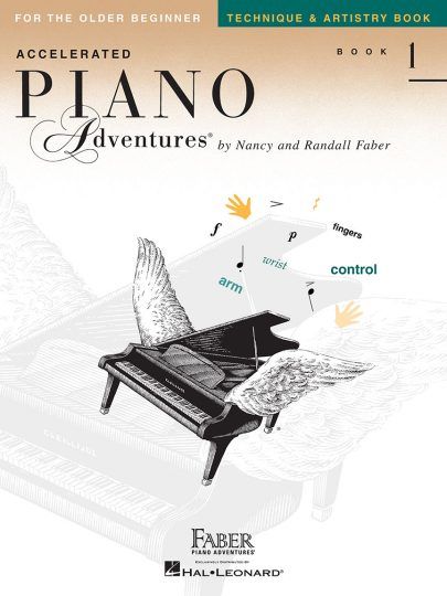 Accelerated Piano Adventures for the Older Beginner Technique &amp; Artistry Book 1 - Faber