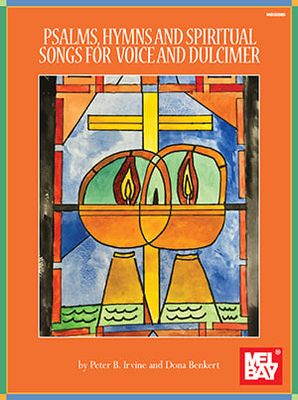 Psalms Hymns and Spiritual Songs for Voice and Dulcimer