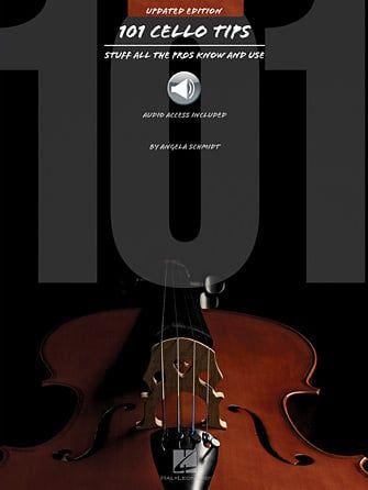 101 Cello Tips - Stuff All the Pros Know and Use