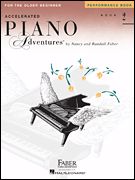 Accelerated Piano Adventures for the Older Beginner Performance Book 2 - Faber