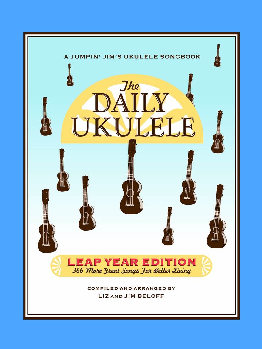 The Daily Ukulele - Leap Year Edition