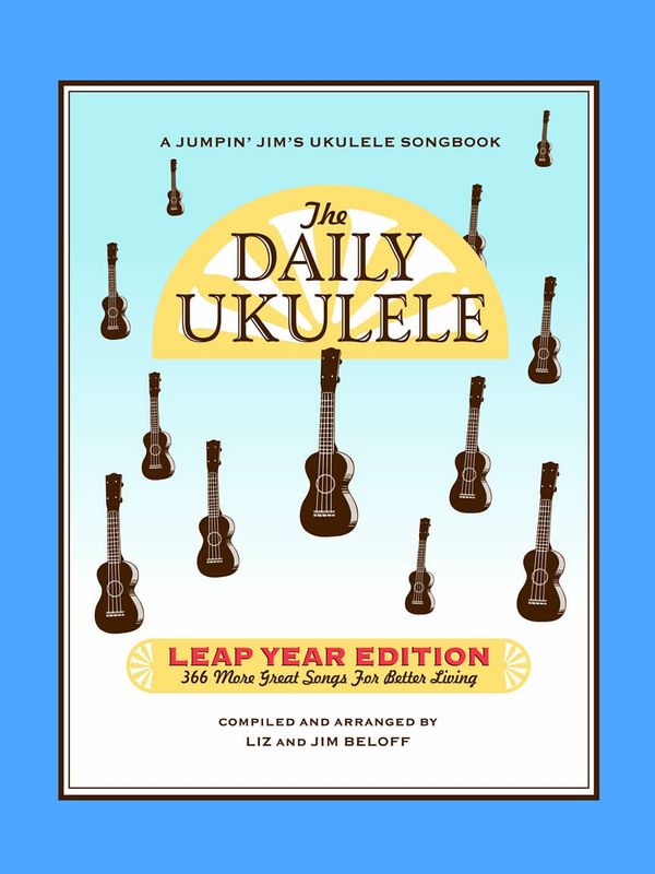 The Daily Ukulele - Leap Year Edition