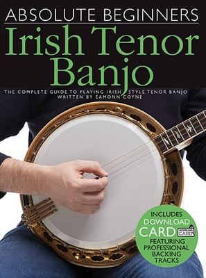 Absolute Beginners - Irish Tenor Banjo