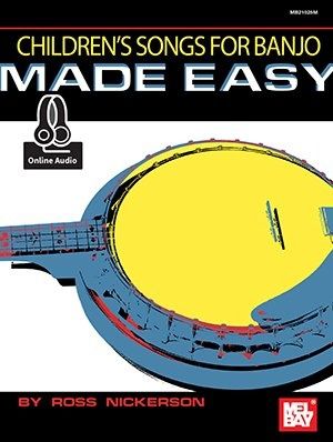 Children&#39;s Songs for Banjo Made Easy