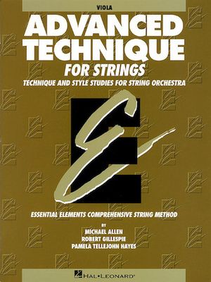 Advanced Technique for Strings (Essential Elements series) Viola