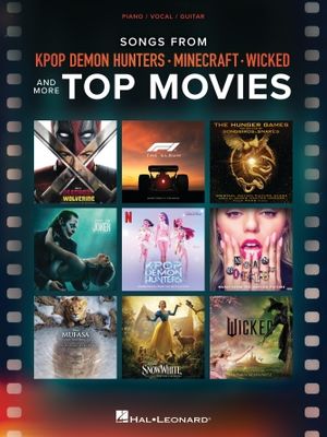Songs from Kpop Demon Hunters, Minecraft, Wicked and More Top Movies - Piano/Vocal/Guitar