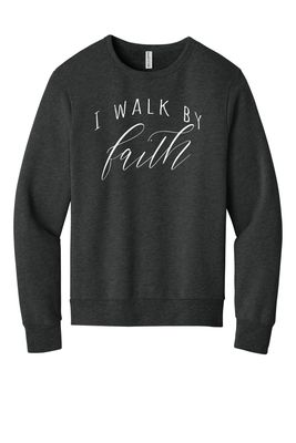 TMS _ WALK BY FAITH_ CREWNECK