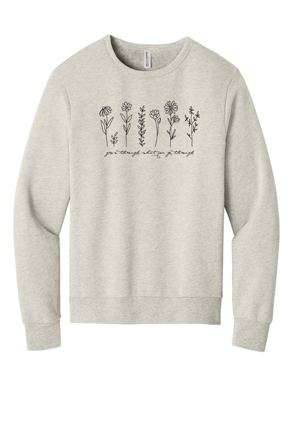 TMS _ Grow Through_ CREWNECK