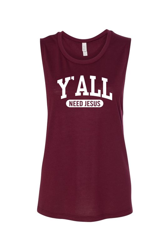 TMS _ Y&#39;ALL NEED JESUS _ Muscle Tank