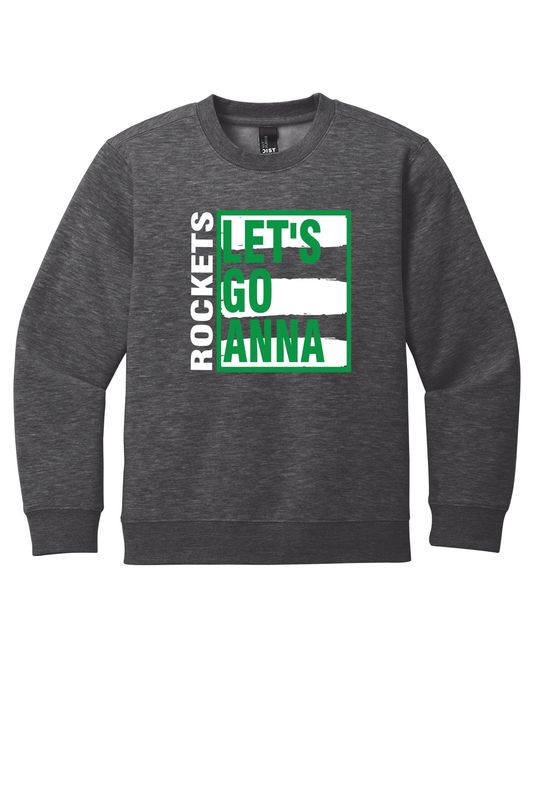 ANNA District® Youth V.I.T.™ Fleece Crew _ LET&#39;S GO  DT6104Y