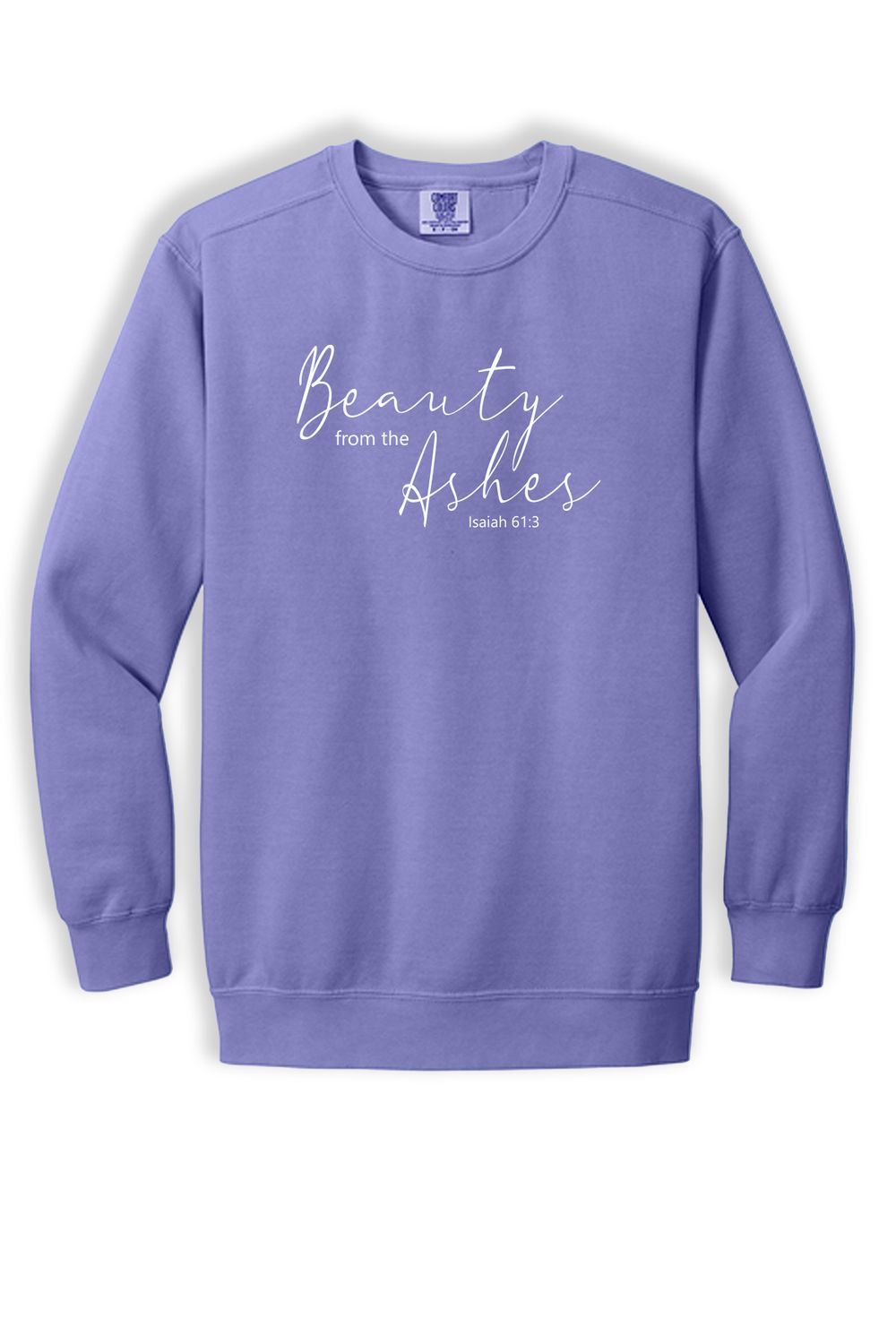 Comfort Colors Ring Spun Crewneck Sweatshirt - 1566 -Beauty from Ashes
