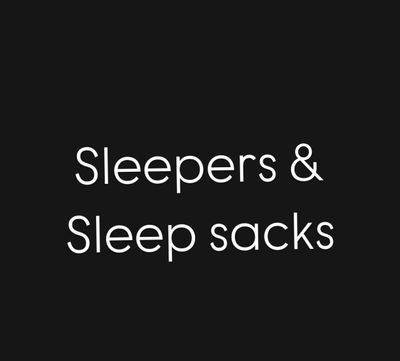 Sleepers and Sleep Sacks