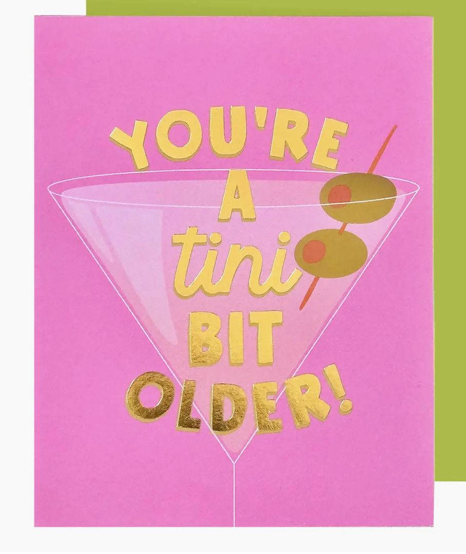 A Tini Bit Older PINK Greeting Card