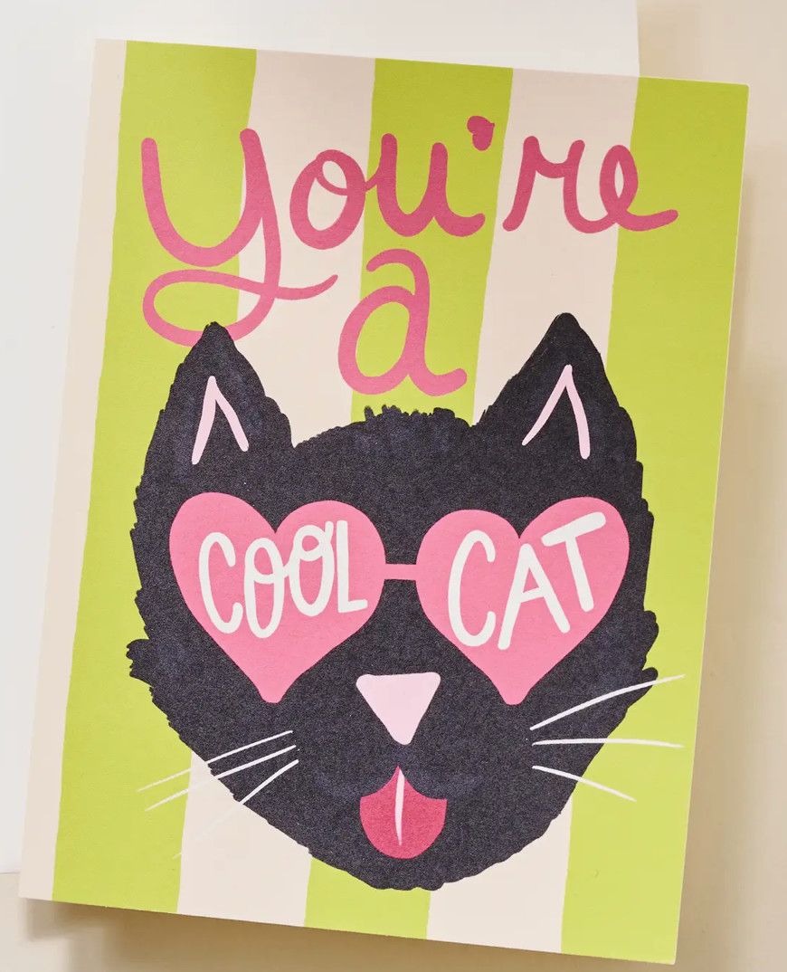 You're a Cool Cat  Greeting Card
