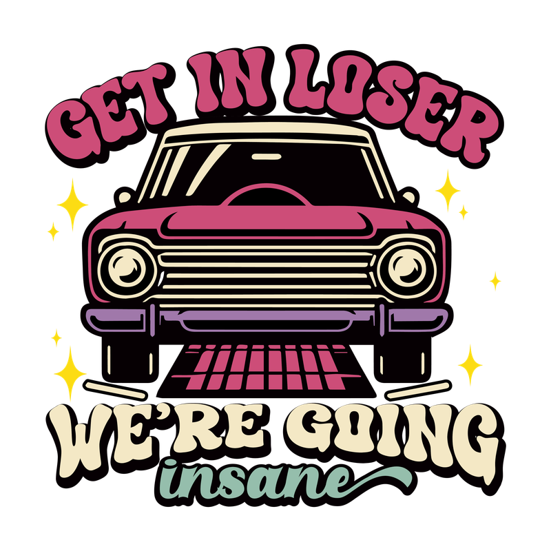 Get In Loser Bubble-free stickers