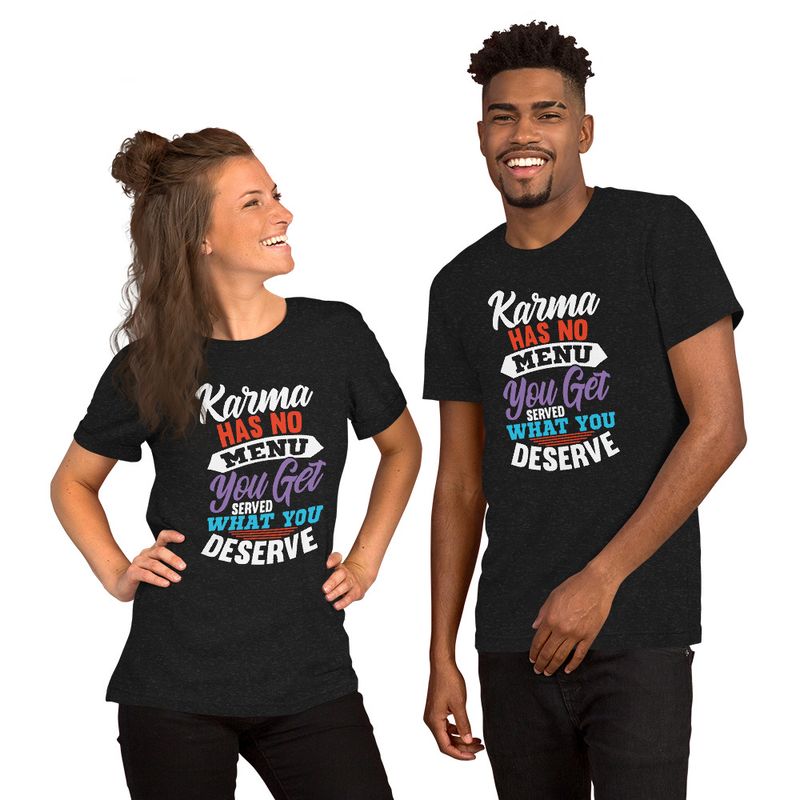 Karma #1 Unisex t-shirt