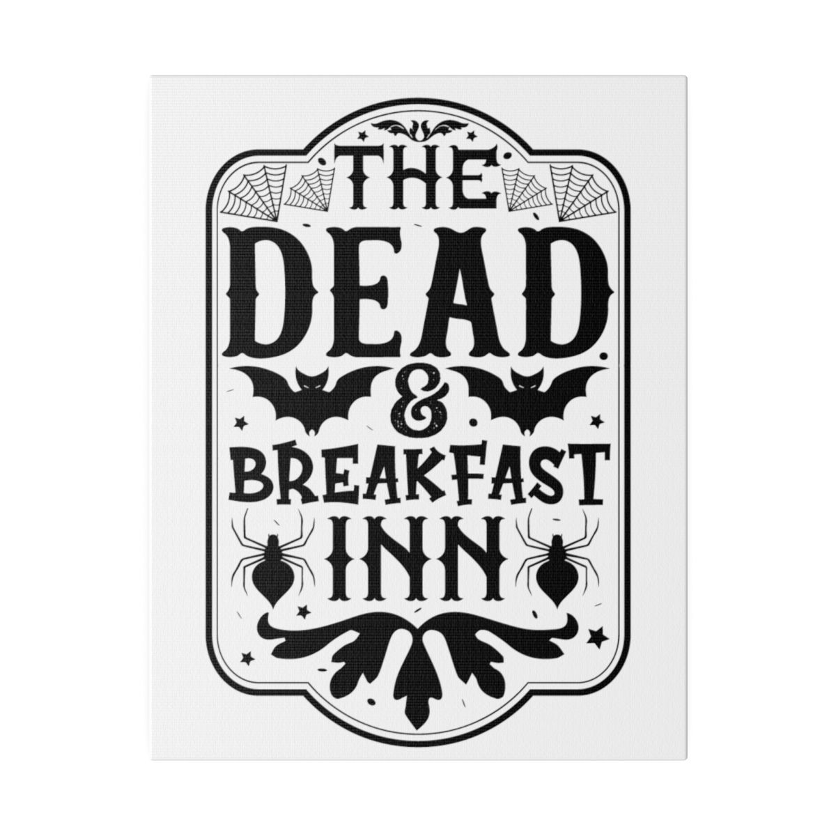 DEAD &amp; BREAKFAST Wall Art, Matte Canvas, Stretched, 0.75"